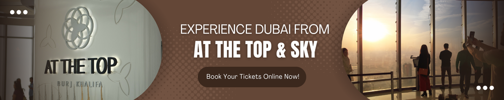 Burj Khalifa at the Top Tickets Banner
